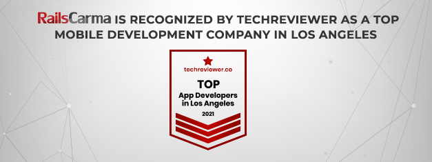Railscarma ist als Top-App-Entwicklungsunternehmen in Los Angeles anerkannt
