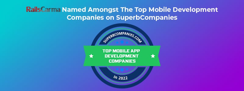 RailsCarma nommée parmi les meilleures sociétés de développement mobile sur SuperbCompanies