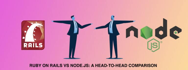 Ruby on Rails vs Node.js: A Head-to-Head Comparison - RailsCarma