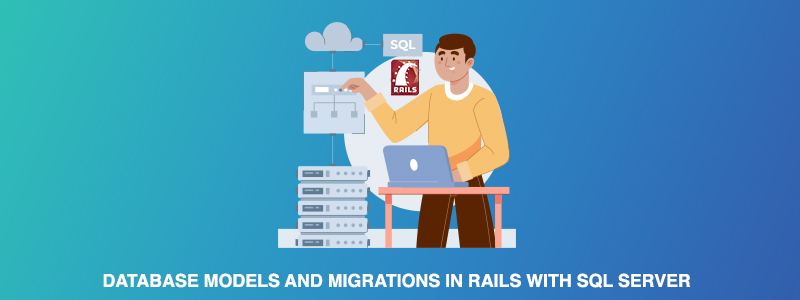SQL Server を使用した Rails でのデータベース モデルと移行