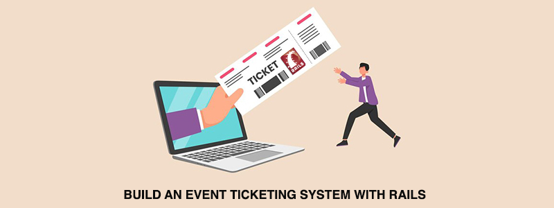 Build an Event Ticketing System with Rails