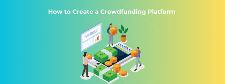 How to Create a Crowdfunding Platform in 2026 - RailsCarma