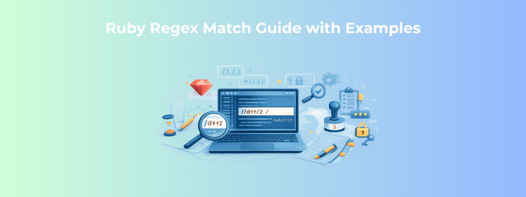 Ruby Regex Match Guide (2026) with Examples - RailsCarma