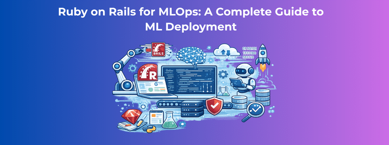 Ruby on Rails for MLOps