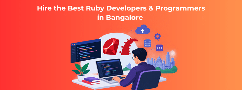 Hire the Best Ruby Developers in Bangalore