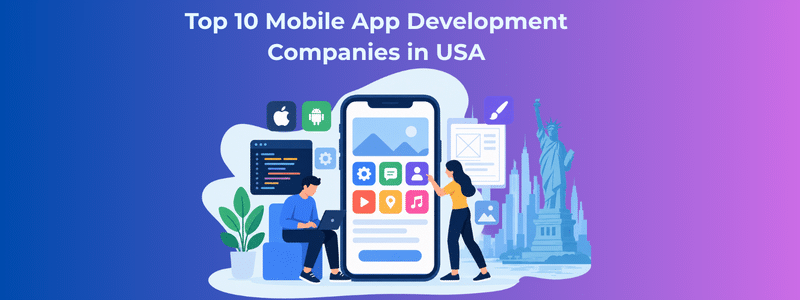 Top Mobile App Development Companies in USA
